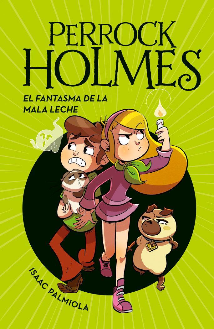 Vorderes Coverbild El fantasma de la mala leche (Serie Perrock Holmes 16)