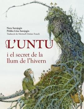 Vorderes Coverbild L'Untu i el secret de la llum de l'hivern