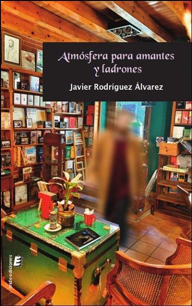 Vorderes Coverbild Atmósfera para amantes y ladrones