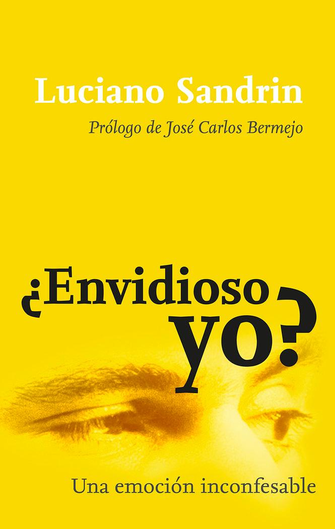 Vorderes Coverbild ¿Envidioso yo? : una emoción inconfesable