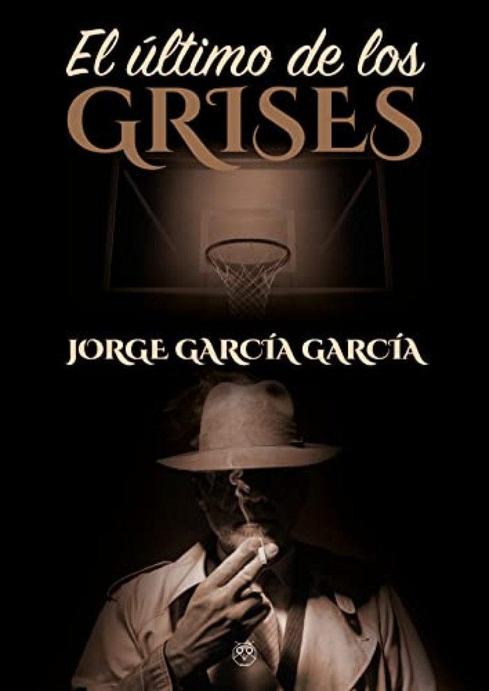 Vorderes Coverbild El último de los grises