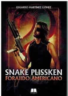 Vorderes Coverbild Snake Plissken : forajido americano