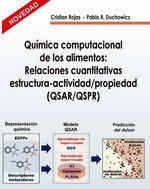 Vorderes Coverbild QUÍMICA COMPUTACIONAL DE LOS ALIMENTOS: Relaciones cuantitativas estructura-actividad/propiedad (QSAR/QSPR)