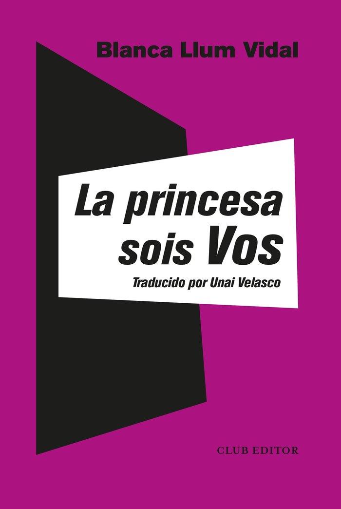 Vorderes Coverbild La princesa sois Vos