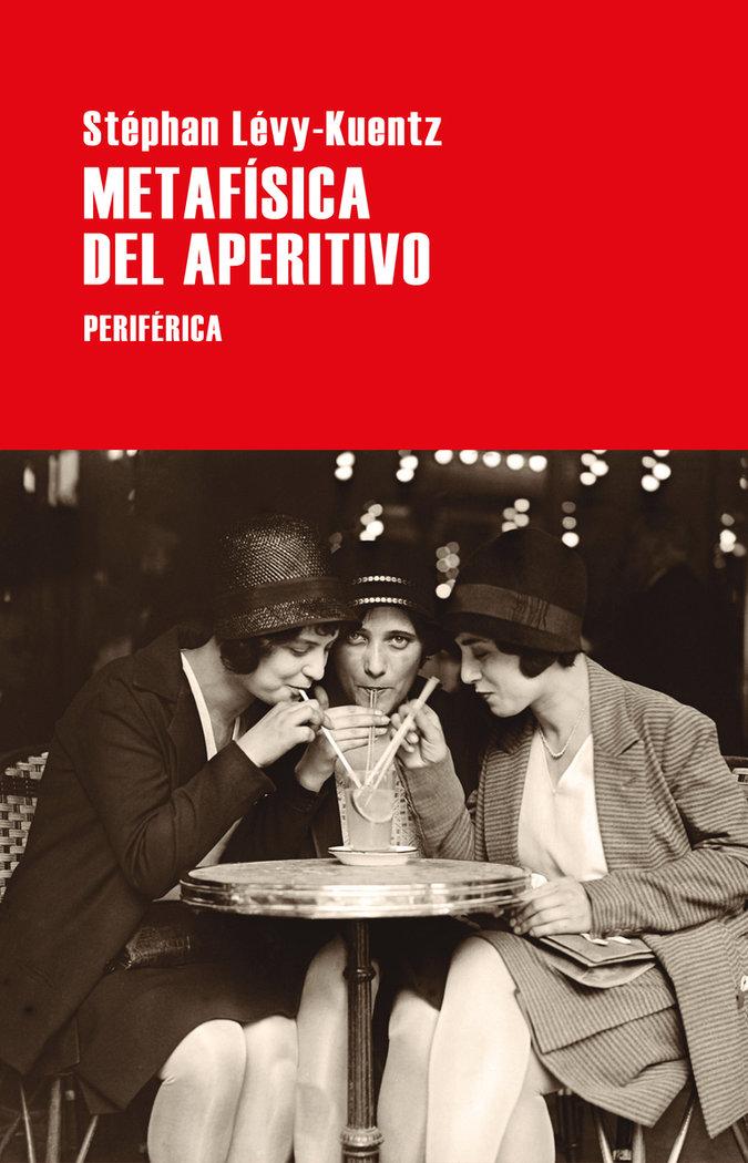 Vorderes Coverbild Metafísica del aperitivo