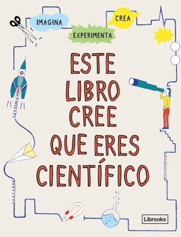 Vorderes Coverbild Este libro cree que eres científico