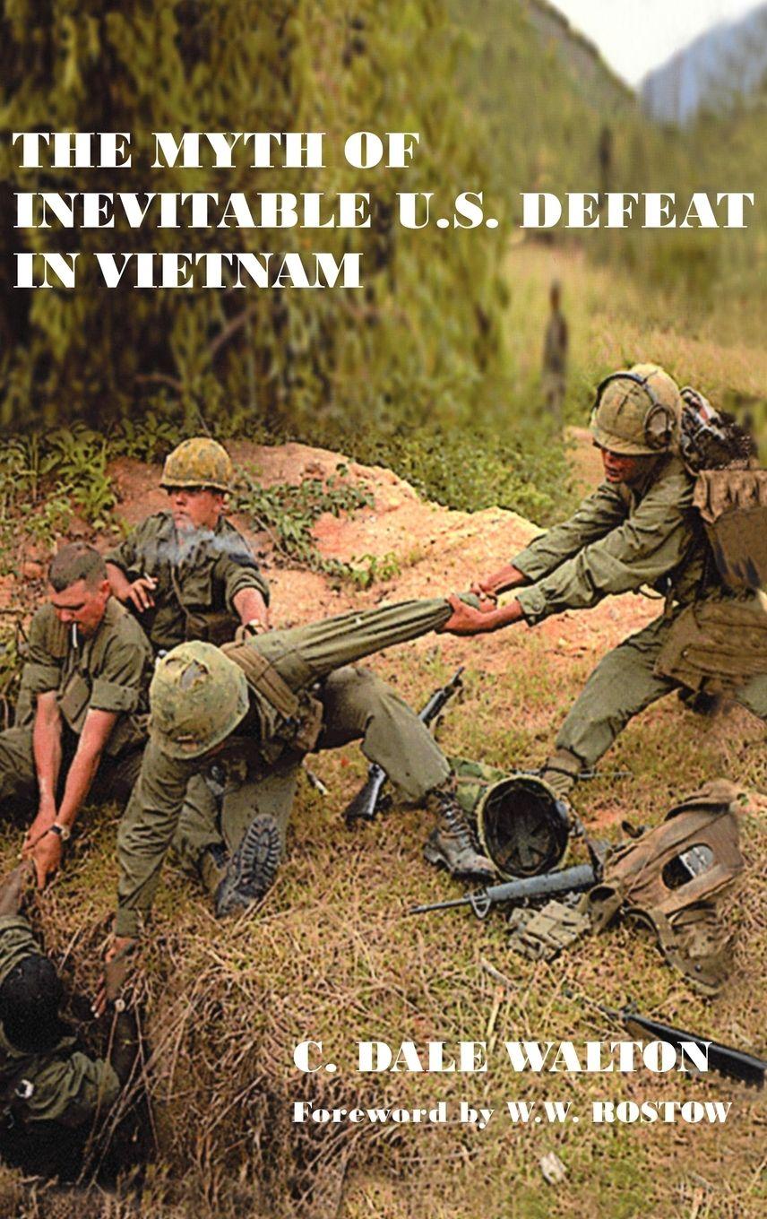 Vorderes Coverbild The Myth of Inevitable US Defeat in Vietnam