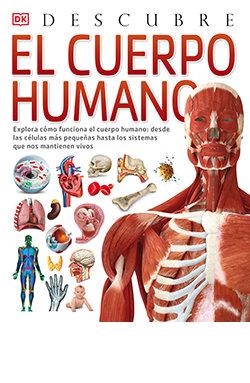 Vorderes Coverbild El cuerpo humano, Descubre
