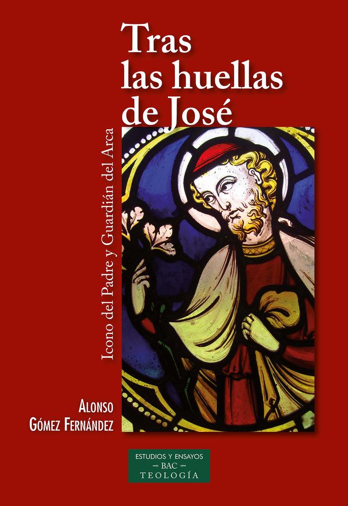 Vorderes Coverbild Tras las huellas de José : icono del Padre y Guardián del Arca
