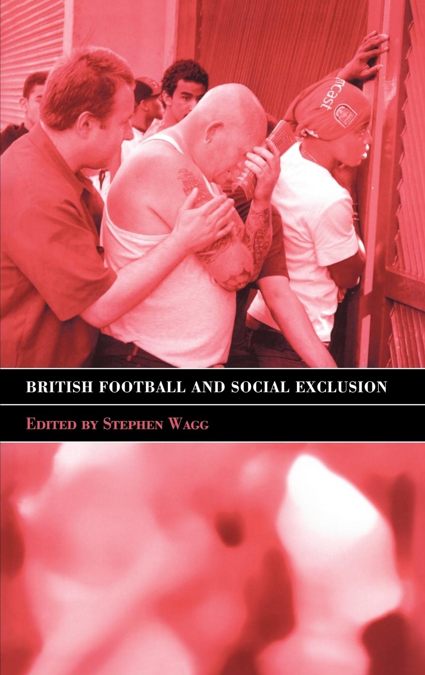 Vorderes Coverbild British Football & Social Exclusion