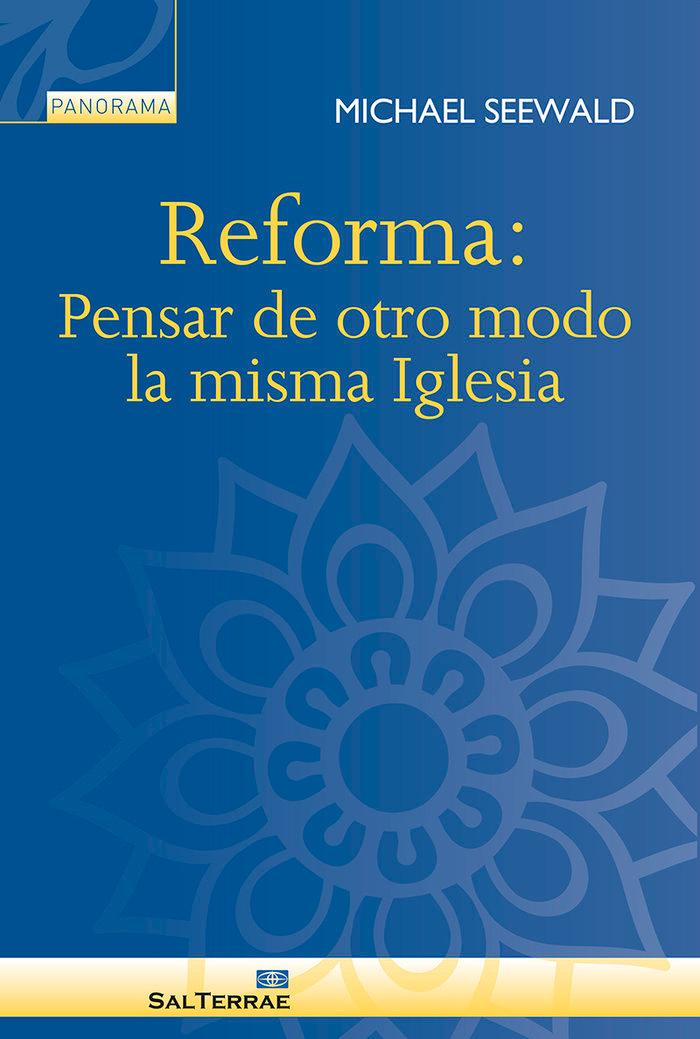 Vorderes Coverbild Reforma : pensar de otro modo la misma Iglesia
