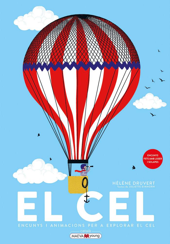 Vorderes Coverbild El cel : encunys i animacions per a explorar el cel