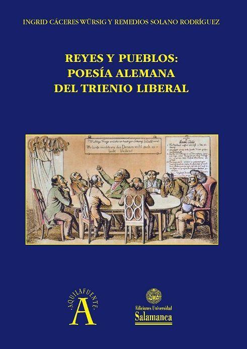 Vorderes Coverbild Reyes y pueblos : poesía alemana del trienio liberal