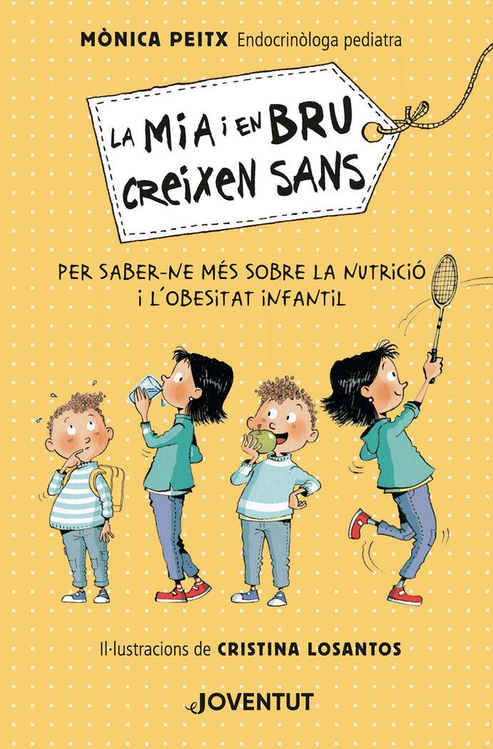 Vorderes Coverbild La Mia i en Bru creixen sans