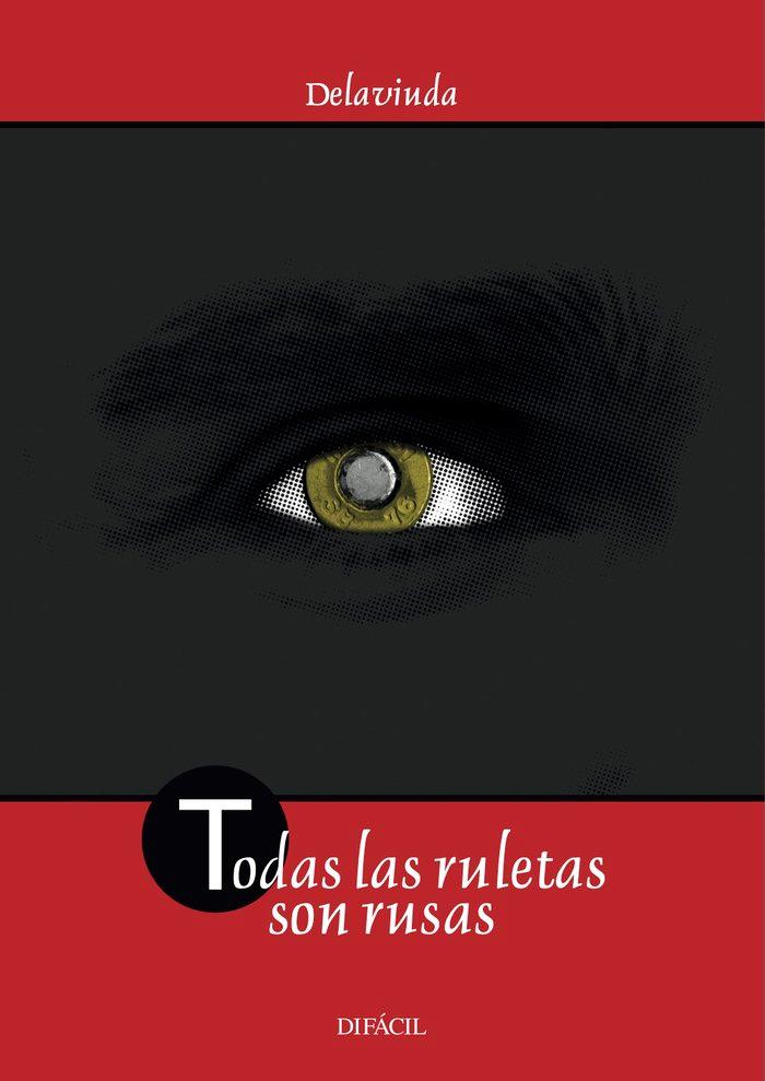 Vorderes Coverbild Todas las ruletas son rusas