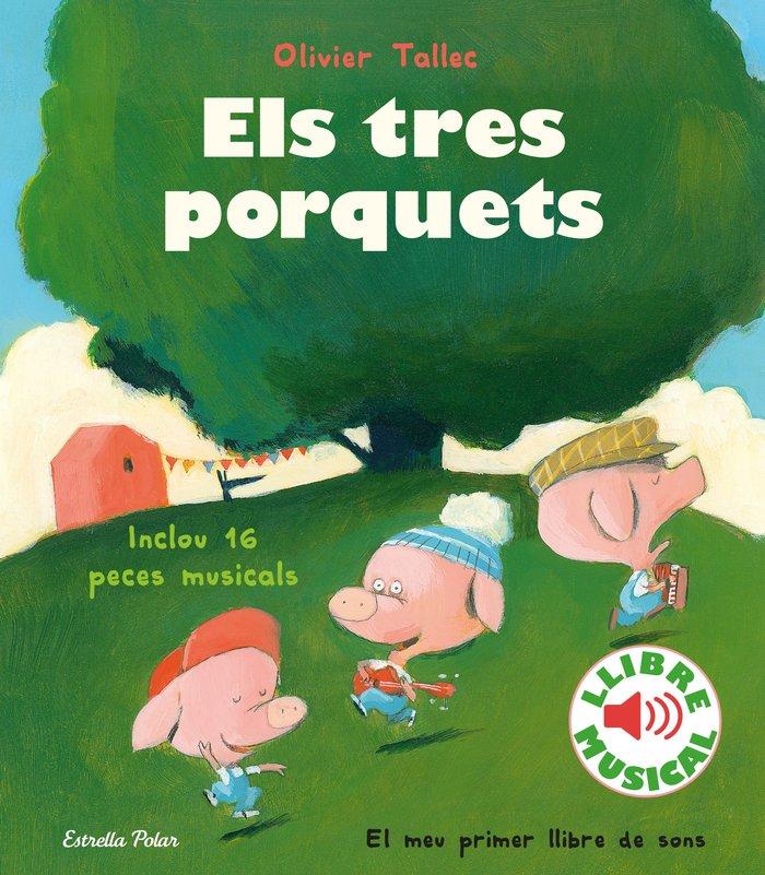 Vorderes Coverbild Els tres porquets. Llibre musical