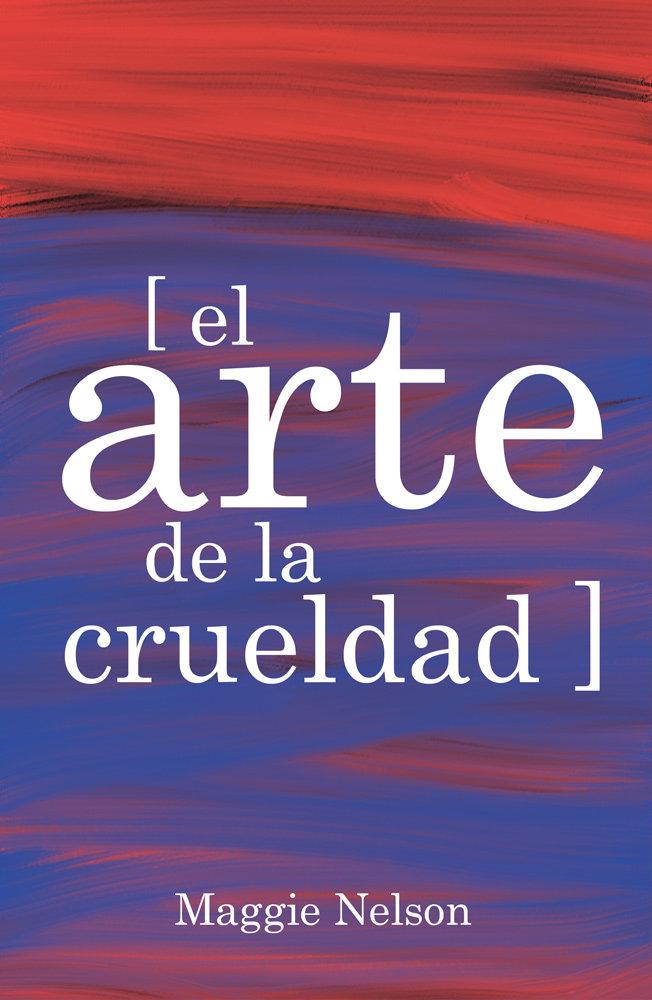 Vorderes Coverbild El arte de la crueldad