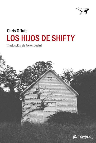 Vorderes Coverbild Los hijos de Shifty