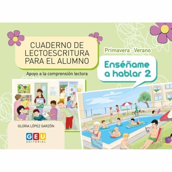 Vorderes Coverbild Cuaderno de lectoescritura primavera-verano : enséñame a hablar 2