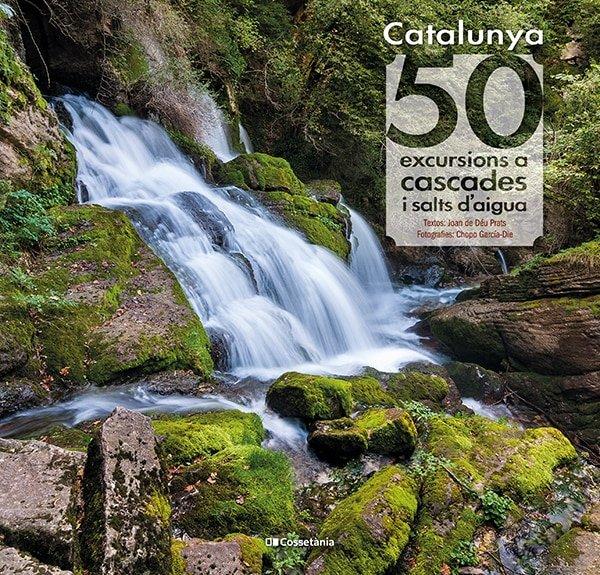 Vorderes Coverbild Catalunya: 50 excursions a cascades i salts d'aigua