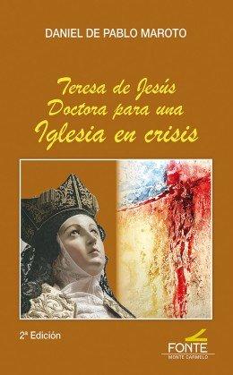 Vorderes Coverbild Teresa de Jesús : doctora para una Iglesia en crisis