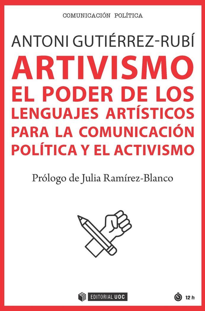 Vorderes Coverbild Artivismo : el poder de los lenguajes artísticos para la comunicación política y el activismo