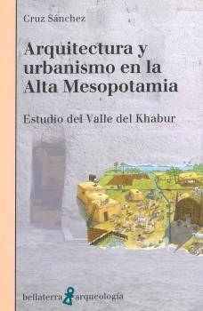 Vorderes Coverbild ARQUITECTURA Y URBANISMO EN LA ALTA MESOPOTAMIA
