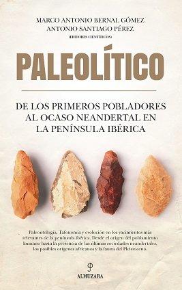 Vorderes Coverbild PALEOLITICO DE LOS PRIMEROS POBLADORES AL OCASO NEANDERTAL