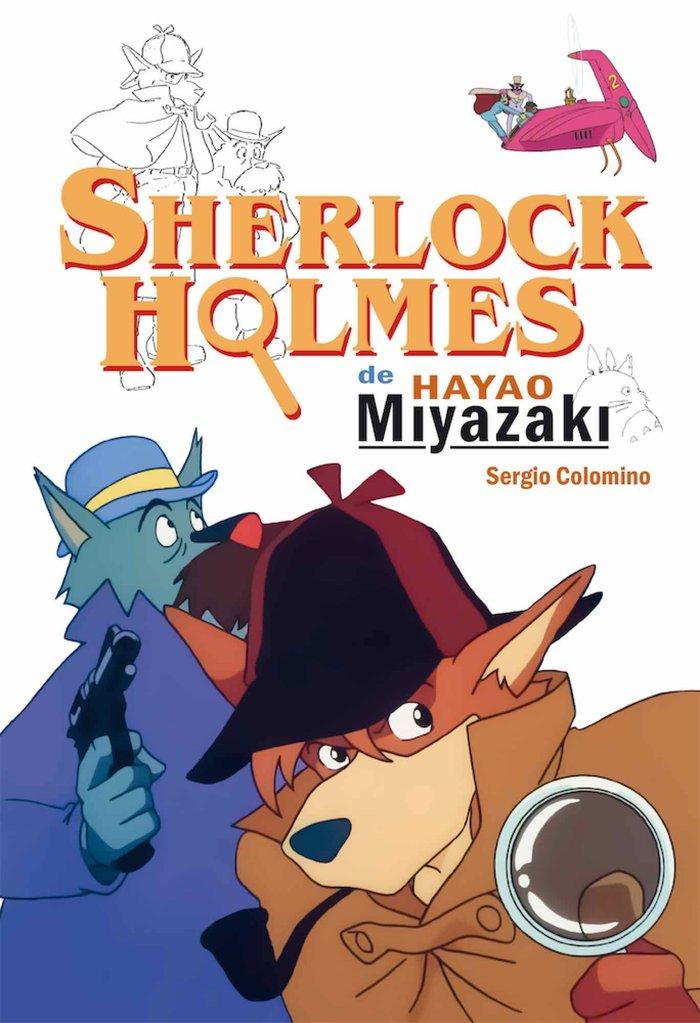 Vorderes Coverbild SHERLOCK HOLMES DE HAYAO MIYAZAKI