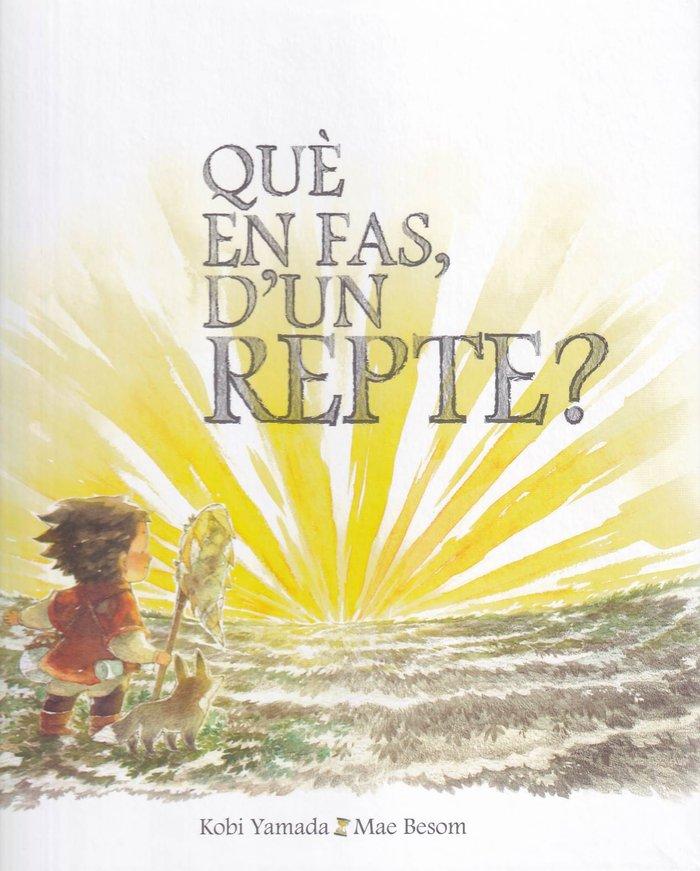 Vorderes Coverbild QUÈ EN FAS, D'UN REPTE?