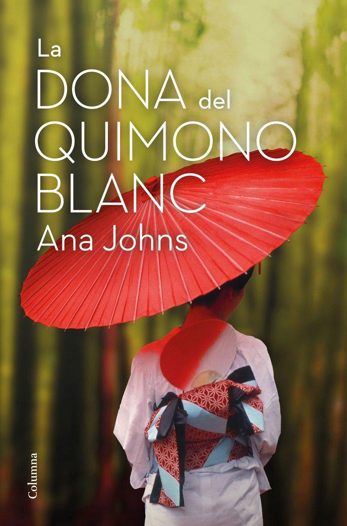 Vorderes Coverbild La dona del quimono blanc