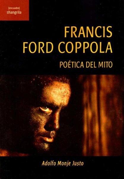 Vorderes Coverbild Francis Ford Coppola : poética del mito