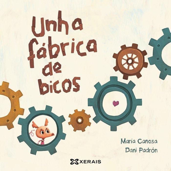 Vorderes Coverbild Unha fábrica de bicos