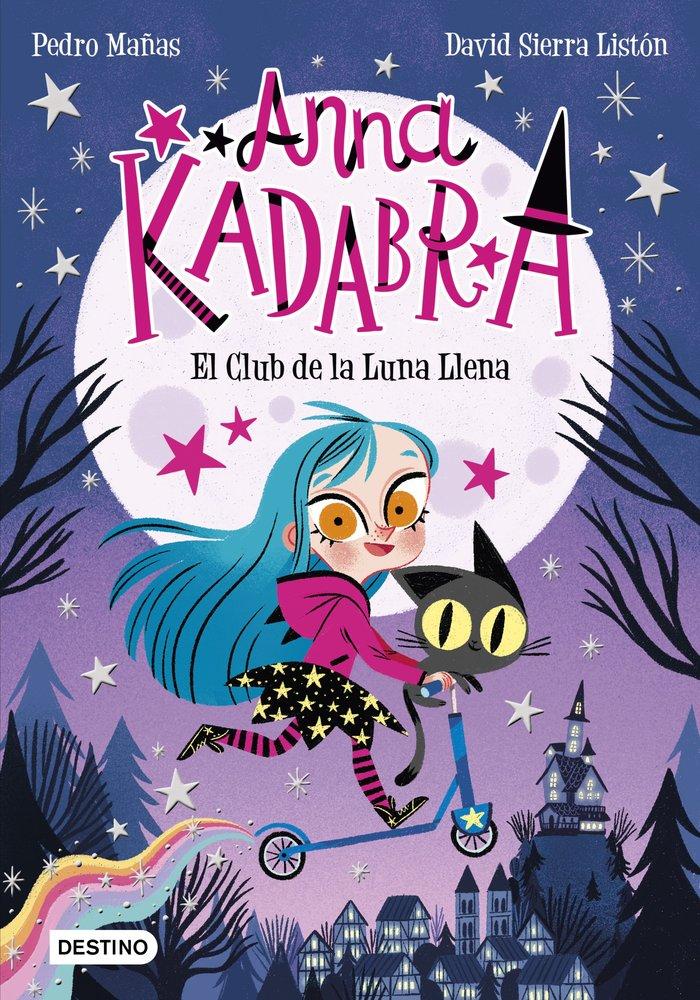 Vorderes Coverbild Anna Kadabra 1. El Club de la Luna Llena
