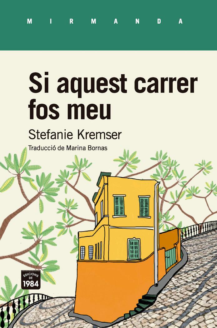 Vorderes Coverbild Si aquest carrer fos meu