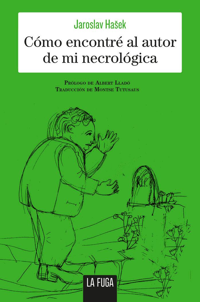 Vorderes Coverbild Cómo encontré el autor de mi necrológica : relatos de humor autobiográficos
