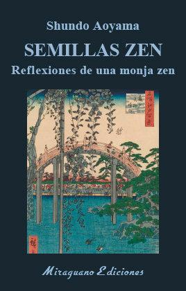 Vorderes Coverbild Semillas zen : reflexiones de una monja zen
