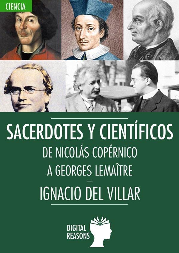 Vorderes Coverbild Sacerdotes y científicos : de Nicolás Copérnico a Georges Lamaître
