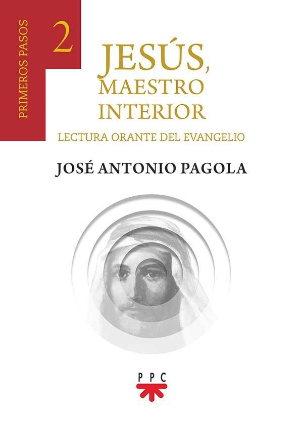 Vorderes Coverbild Jesús, maestro interior : 2 primeros pasos : lectura orante del Evangelio