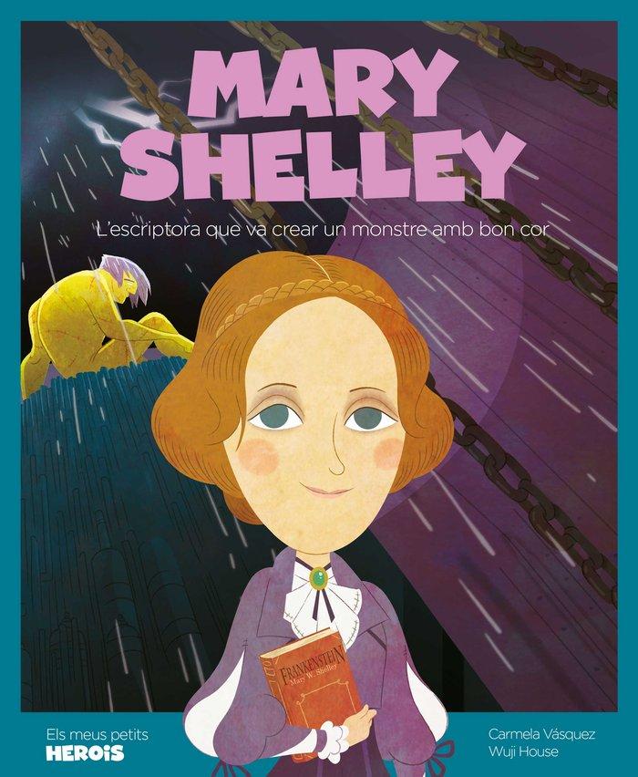 Vorderes Coverbild Mary Shelley : l'escriptora del monstre amb cor