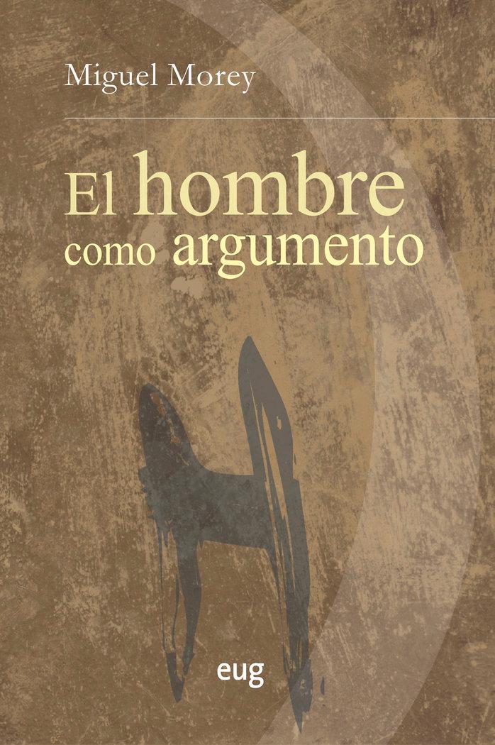 Vorderes Coverbild El hombre como argumento
