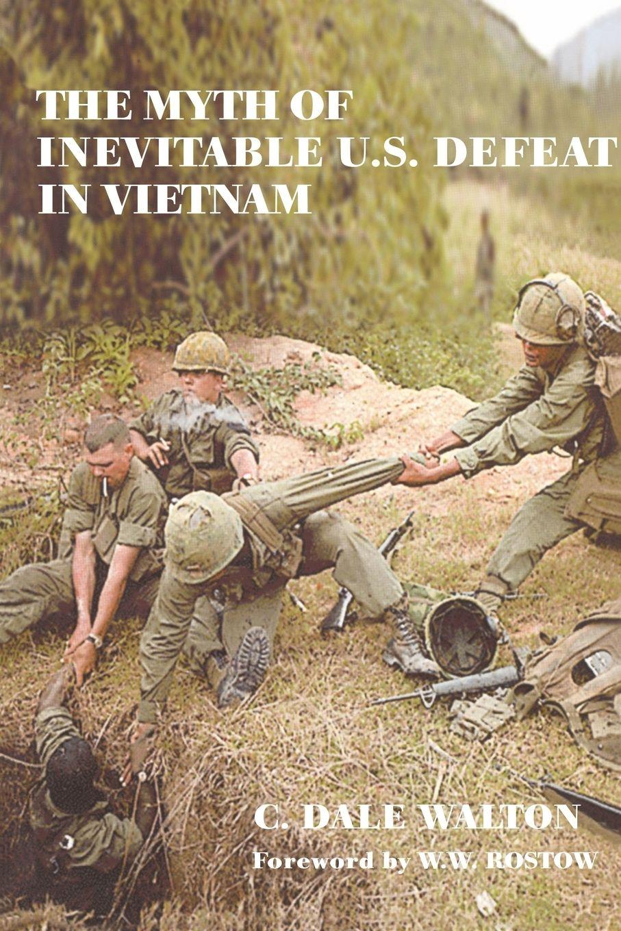 Vorderes Coverbild The Myth of Inevitable US Defeat in Vietnam