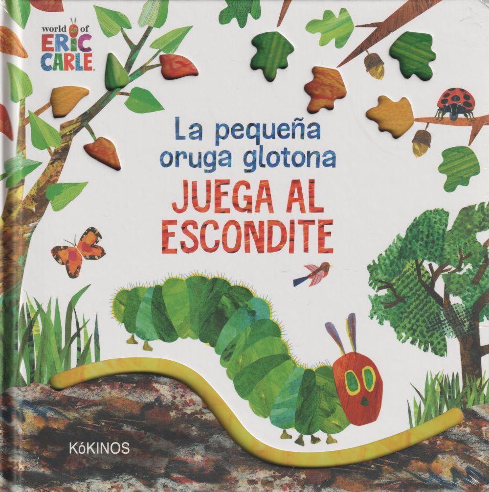 Vorderes Coverbild La pequeña oruga glotona juega al escondite