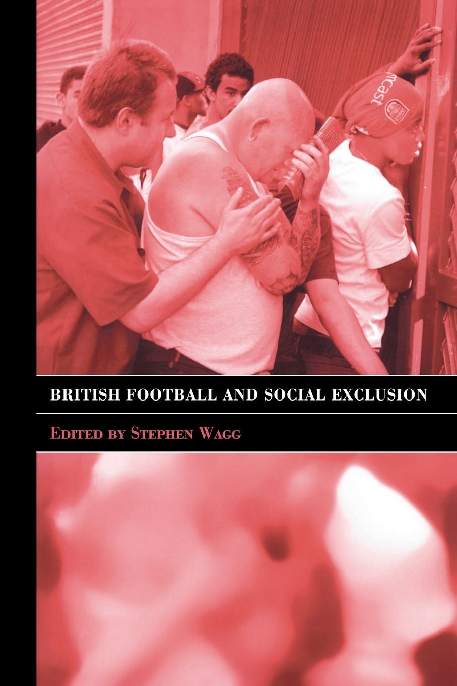 Vorderes Coverbild British Football & Social Exclusion