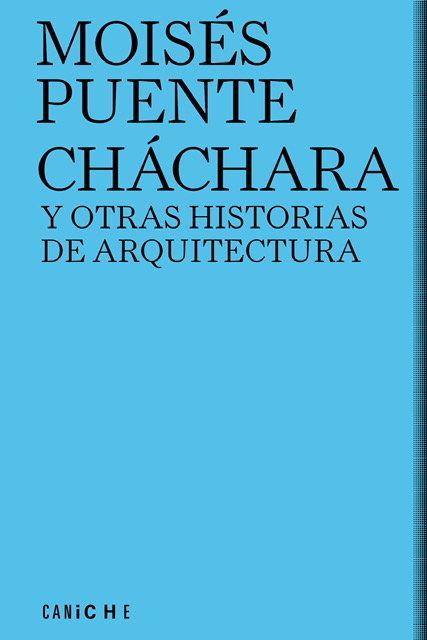 Vorderes Coverbild Cháchara y otras historias de arquitectura