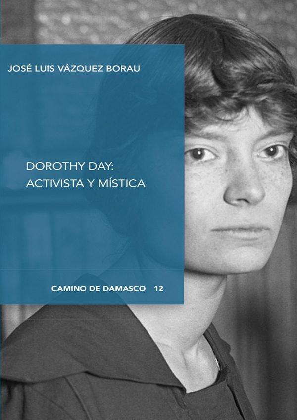 Vorderes Coverbild Dorothy Day: activista y mistica