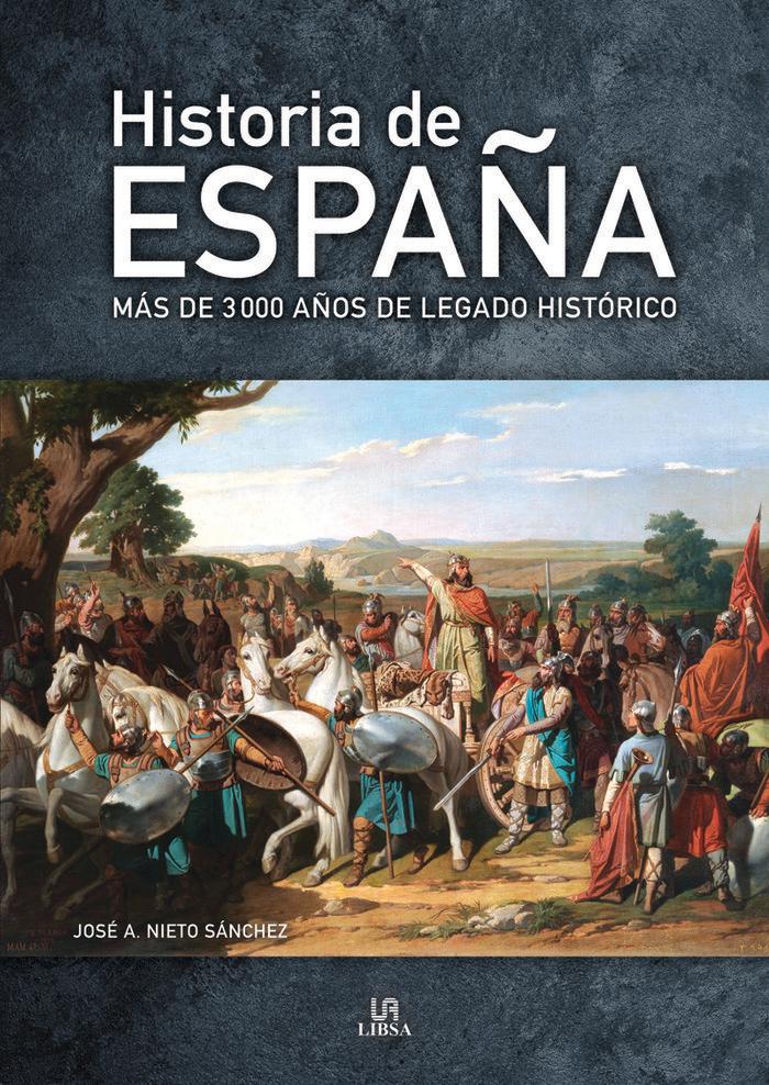 Vorderes Coverbild Historia de España : más de 3.000 años de legado histórico