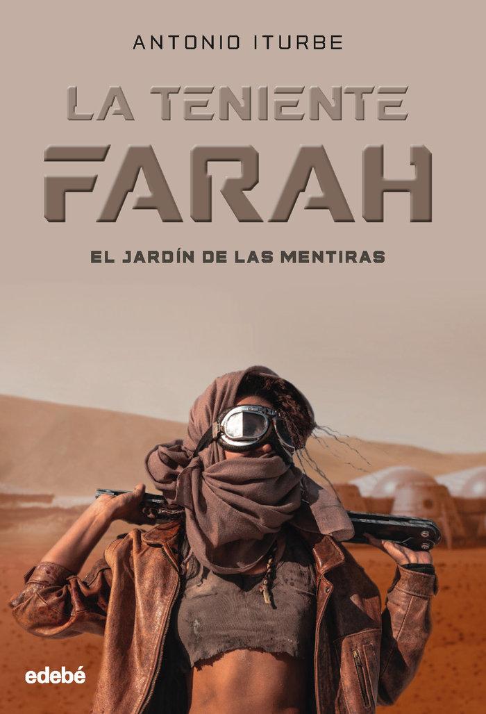 Vorderes Coverbild LA TENIENTE FARAH: El Jardín de las Mentiras