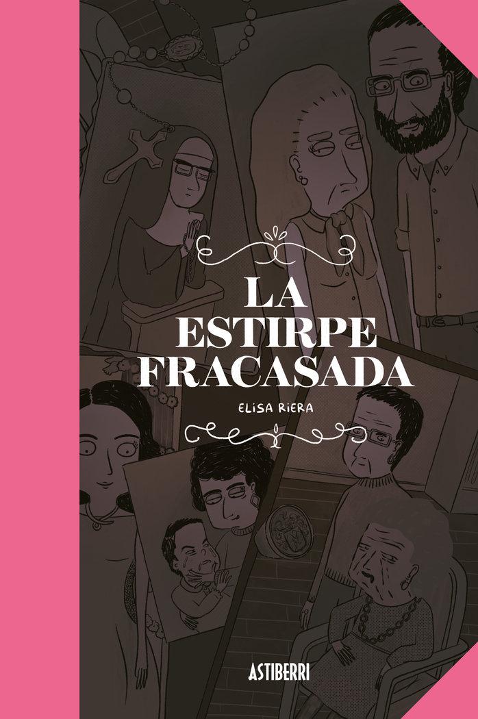 Vorderes Coverbild La estirpe fracasada