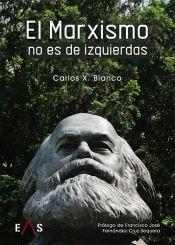 Vorderes Coverbild EL MARXISMO NO ES DE IZQUIERDAS